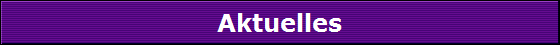 Aktuelles