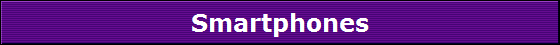 Smartphones