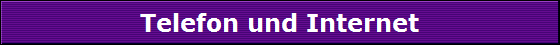 Telefon und Internet